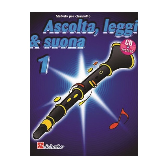 De Haske ascolta, leggi e suona - Clarinetto